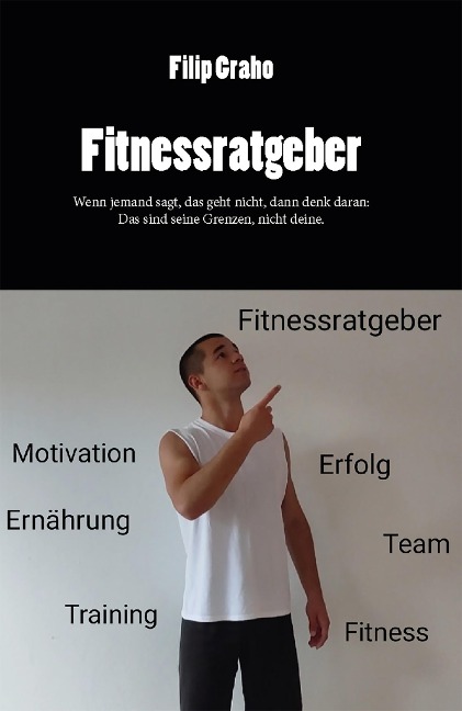 Fitnessratgeber - Filip Graho