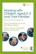 Cover-Bild zum Titel 'Working with Children Aged 0-3 and Their Families' von ''