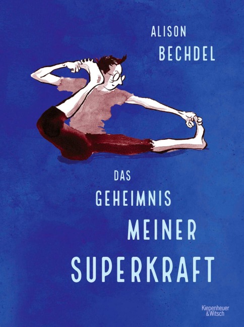 Das Geheimnis meiner Superkraft - Alison Bechdel