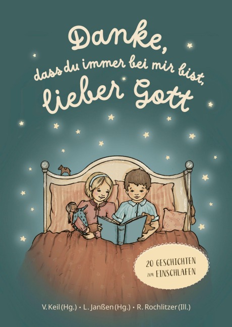 Danke, dass du immer bei mir bist, lieber Gott - 