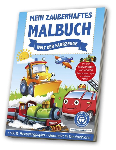 Mein zauberhaftes Malbuch: Welt der Fahrzeuge - 