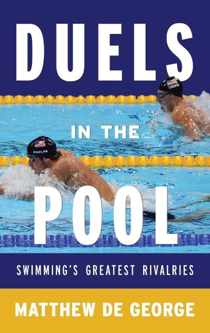 Duels in the Pool - Matthew de George
