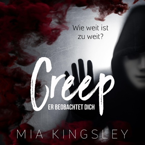 Creep - Mia Kingsley