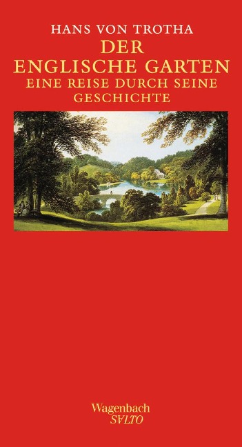 Der Englische Garten - Hans von Trotha