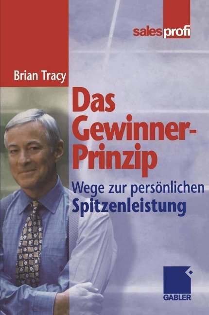Das Gewinner-Prinzip - Brian Tracy