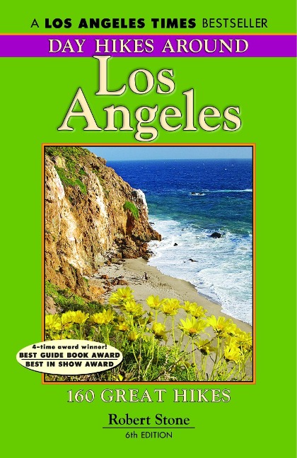 Day Hikes Around Los Angeles - Robert Stone