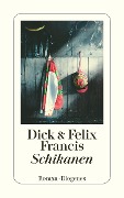 Cover-Bild zum Titel 'Schikanen' von 'Dick Francis, Felix Francis'