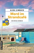 Cover-Bild zum Titel 'Mord im Strandcafé' von 'Alida Leimbach'
