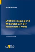 Cover-Bild zum Titel 'Straßenreinigung und Winterdienst in der kommunalen Praxis' von 'Manfred Wichmann'