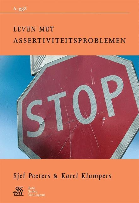 Leven Met Assertiviteitsproblemen - J D Peeters, K. Klumpers