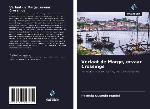 Verlaat de Marge, ervaar Crossings - Patrícia Gusmão Maciel