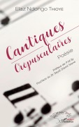 Cover-Bild zum Titel 'Cantiques crépusculaires' von 'Elaz Ndongo Thioye'