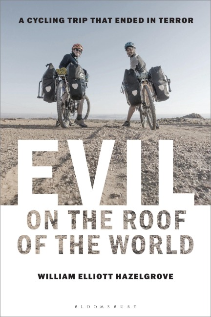 Evil on the Roof of the World - William Elliott Hazelgrove