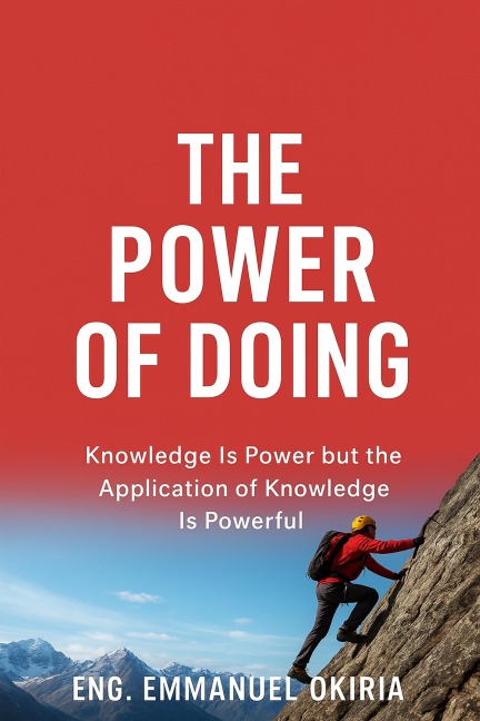 The Power of Doing - Emmanuel Okiria