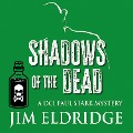 Shadows of the Dead - Jim Eldridge
