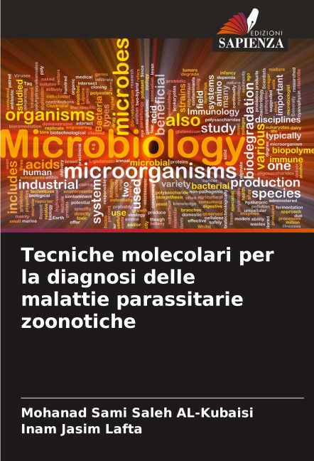 Tecniche molecolari per la diagnosi delle malattie parassitarie zoonotiche - Mohanad Sami Saleh Al-Kubaisi, Inam Jasim Lafta