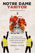 Cover-Bild zum Titel 'Notre Dame Yaniyor' von 'Ahmet Üner'