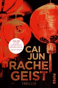 Cover-Bild zum Titel 'Rachegeist' von 'Cai Jun'