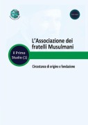 Cover-Bild zum Titel 'L'Associazione dei fratelli Musulmani Circostanze di origine e fondazione' von 'Trends Research'