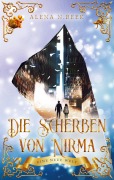 Cover-Bild zum Titel 'Die Scherben von Nirma - Eine neue Welt' von 'Alena N. Beek'