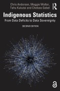 Cover-Bild zum Titel 'Indigenous Statistics' von 'Chris Andersen, Maggie Walter, Tahu Kukutai, Chelsea Gabel'
