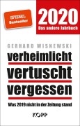 Cover-Bild zum Titel 'verheimlicht - vertuscht - vergessen 2020' von 'Gerhard Wisnewski'