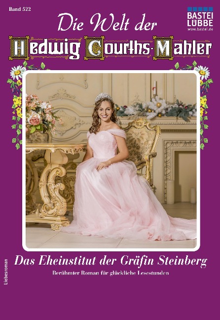 Die Welt der Hedwig Courths-Mahler 522 - Ina Ritter