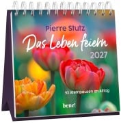 Cover-Bild zum Titel 'Wochenkalender 2027: Das Leben feiern' von 'Pierre Stutz'