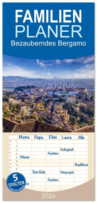 Familienplaner 2026 - Bezauberndes Bergamo mit 5 Spalten (Wandkalender, 21 x 45 cm) CALVENDO - Melanie Viola