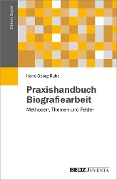Cover-Bild zum Titel 'Praxishandbuch Biografiearbeit' von 'Hans Georg Ruhe'