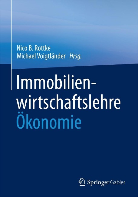 Immobilienwirtschaftslehre - Ökonomie - 