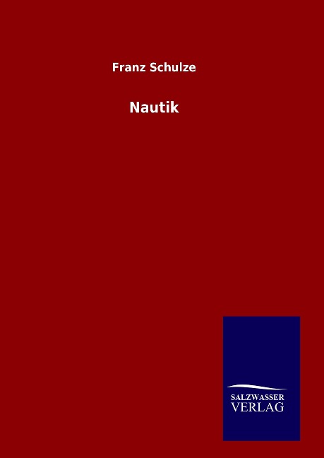 Nautik - Franz Schulze