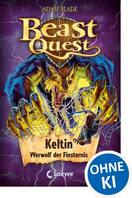 Beast Quest (Band 68) - Keltin, Werwolf der Finsternis - Adam Blade