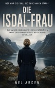 Cover-Bild zum Titel 'Die Isdal-Frau' von 'Nel Arden'