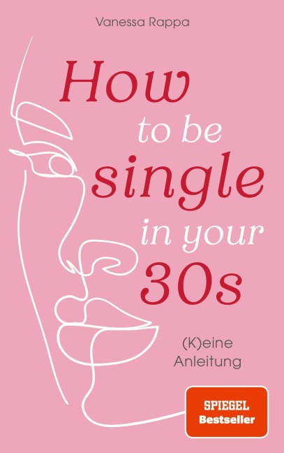 How to be single in your 30s - Vanessa Rappa