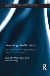 Decentring Health Policy - 