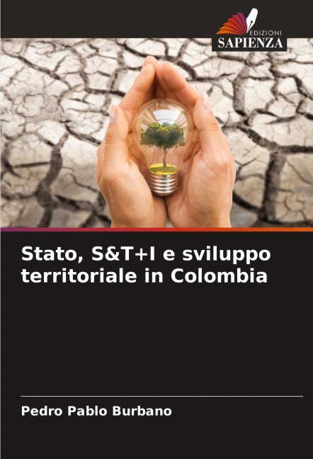Stato, S&T+I e sviluppo territoriale in Colombia - Pedro Pablo Burbano