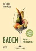 Cover-Bild zum Titel 'Baden. Meine Weinheimat' von 'Rudi Knoll'