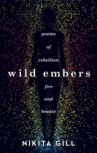 Wild Embers - Nikita Gill