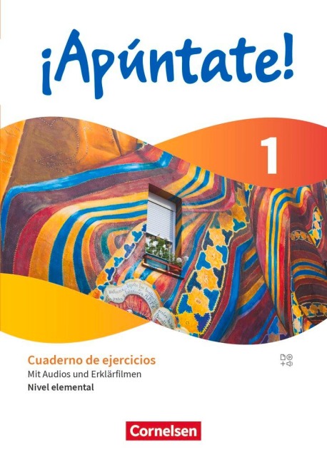 ¡Apúntate! Band 1. Nivel elemental - Cuaderno de ejercicios - Mit Audios und Erklärfilmen - Heike Kolacki, Ulrike Lützen, Joachim Balser