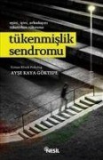 Cover-Bild zum Titel 'Tükenmislik Sendromu' von 'Ayse Kaya Göktepe'