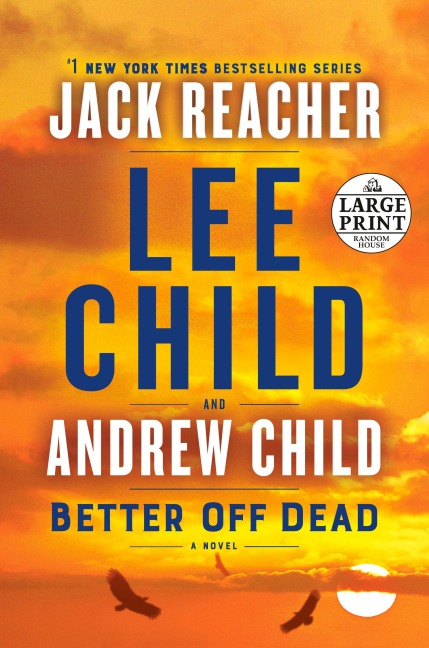 Better Off Dead - Lee Child, Andrew Child
