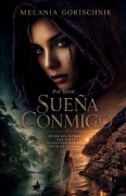 Cover-Bild zum Titel 'Por favor sueña conmigo' von 'Melania Gorischnik'