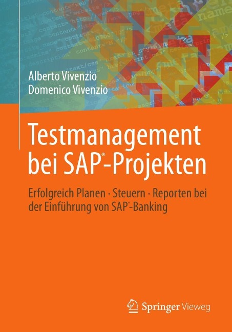 Testmanagement bei SAP-Projekten - Alberto Vivenzio, Domenico Vivenzio