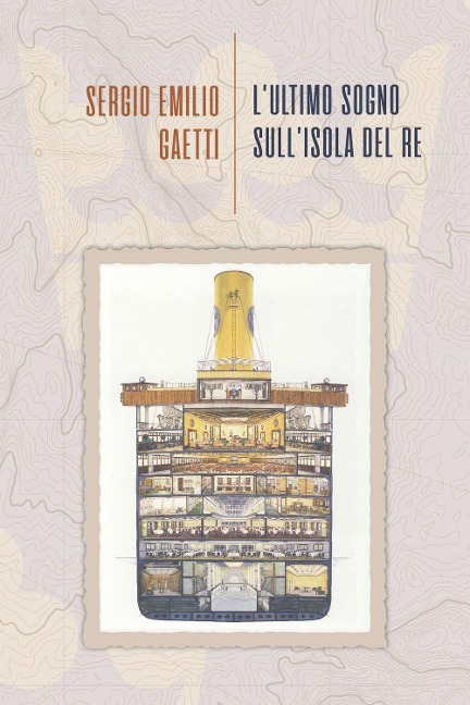 L' ultimo sogno sull'Isola del Re - Sergio Emilio Gaetti