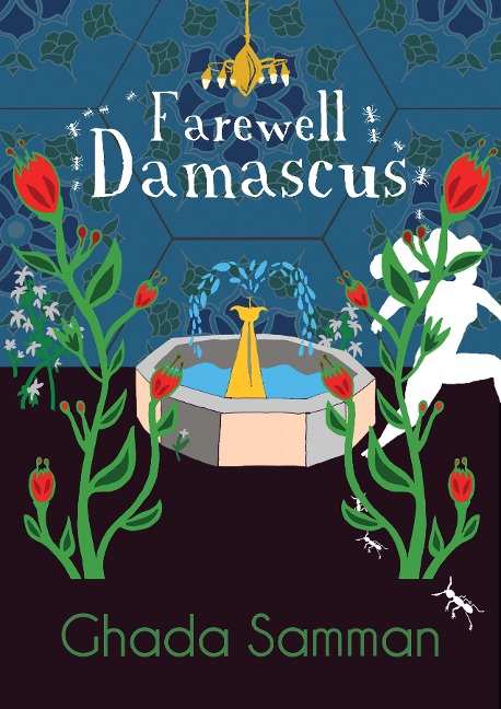 Farewell Damascus - Ghada Samman