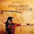 Cover-Bild zum Titel 'Amazonentochter (Gekürzt)' von 'Birgit Fiolka'
