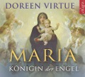 Maria - Königin der Engel - Doreen Virtue