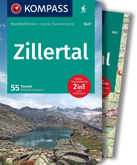 KOMPASS Wanderführer Zillertal, 55 Touren: mit Extra-Tourenkarte - Wolfgang Heitzmann