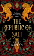 Cover-Bild zum Titel 'The Republic of Salt' von 'Ariel Kaplan'